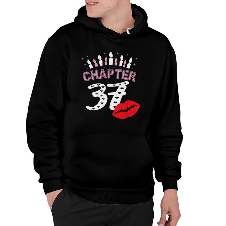 Womens Women Lips T Chapter 37 Years Old 37Th Birthday Gift  Hoodie