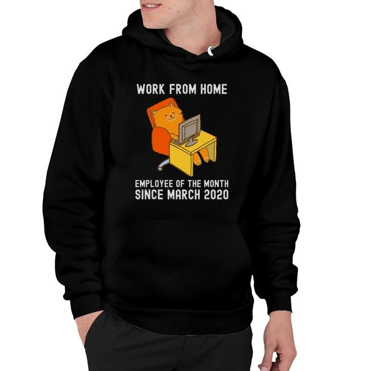 Work From Home Employee Of The Month Since March 2020 Cat Hoodie