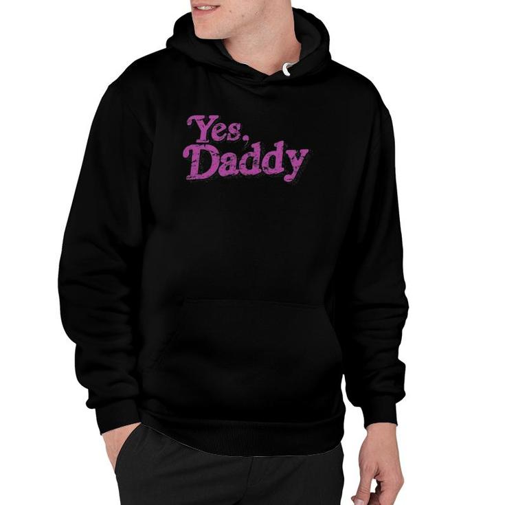 Yes Daddy - Lgbt Gay Pride Support Pink Men Women Hoodie