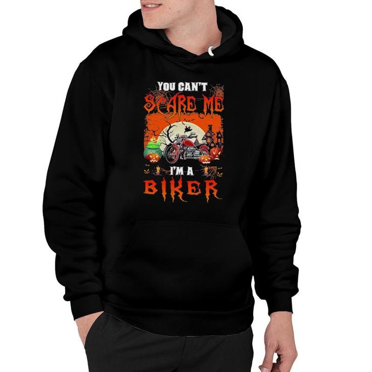 You Can't Scare Me I'm A Biker Happy Halloween Hoodie