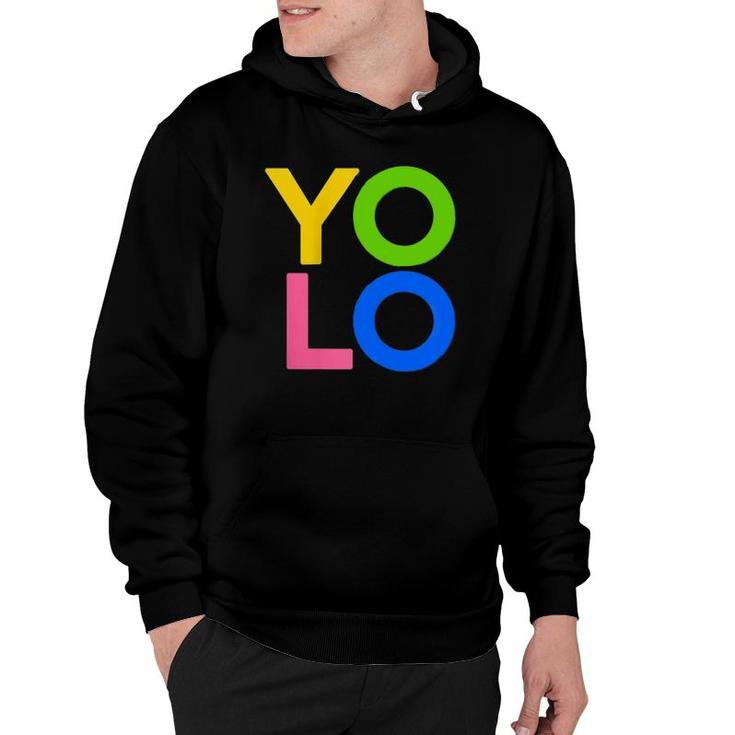 You Only Live Once Yolo Zip Hoodie