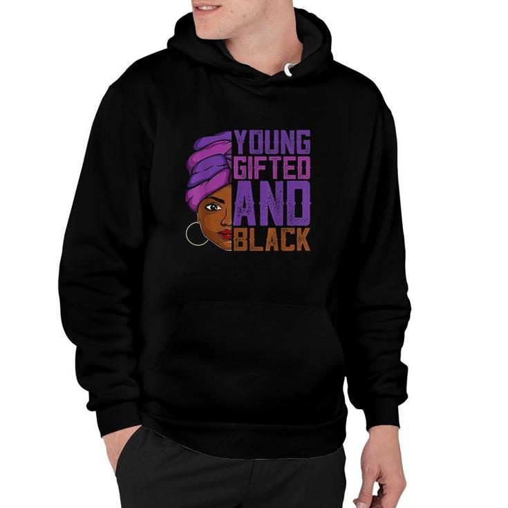 Young Gifted And Black Afro Apparel African Melanin Hoodie