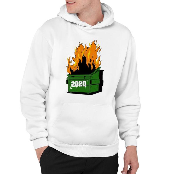 2020 Burning Dumpster Funny Fire Hoodie