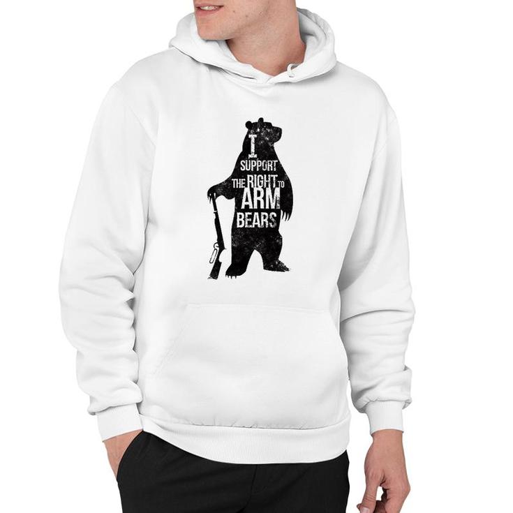 2Nd Amendment - I Support The Right To Arm Bears Hoodie