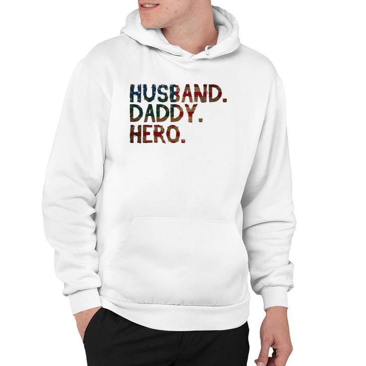 4Th Of July Father's Day Usa Dad Gift - Husband Daddy Hero Hoodie