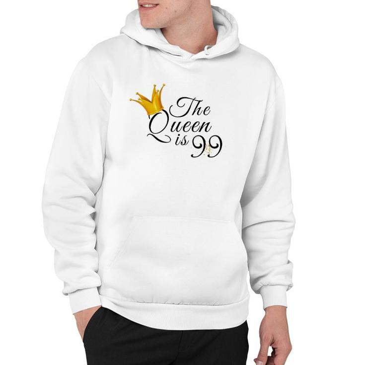 99Th Birthday Gifts Ideas For Mom Grandma The Queen Is 99 Ver2 Hoodie