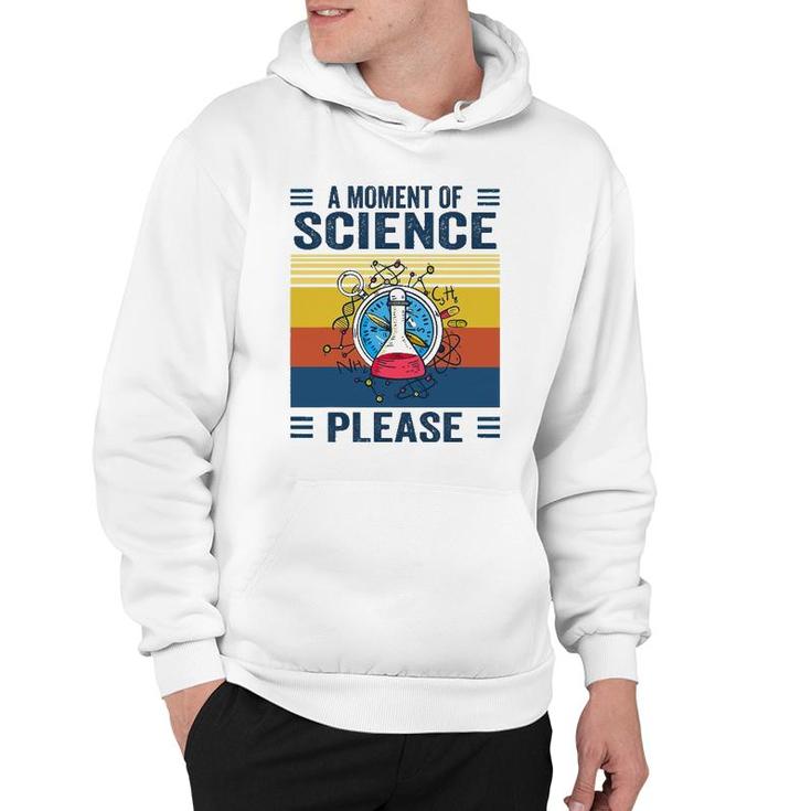 A Moment Of Science Physics Lover A Moment Of Science Please Hoodie