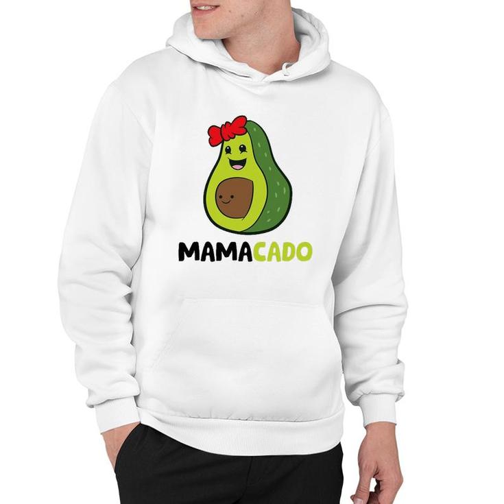 Avocado Mama Avocado Mom Mamacado Avocado Hoodie