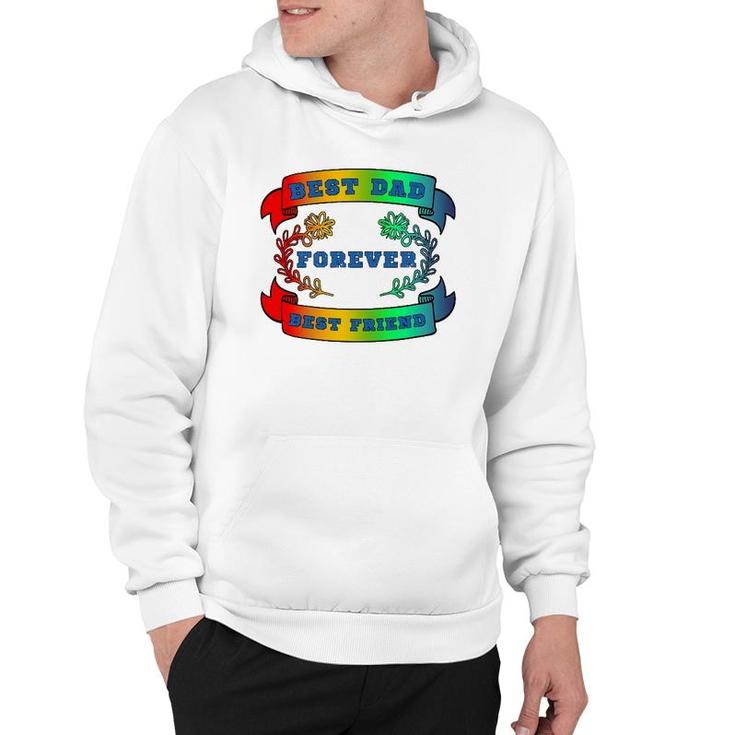 Best Dad Best Friend Forever Fathers Day Gift Hoodie