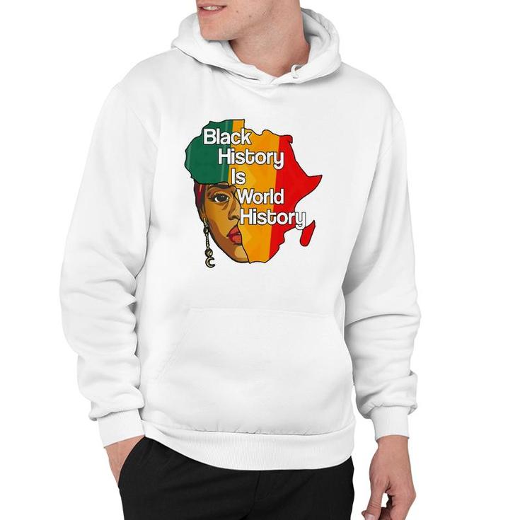 Black History Is World History Proud Afro African Queen Hoodie