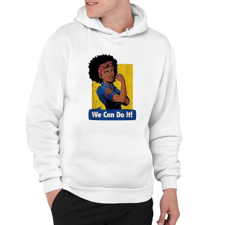 Black Strong Women We Can Do It Hoodie