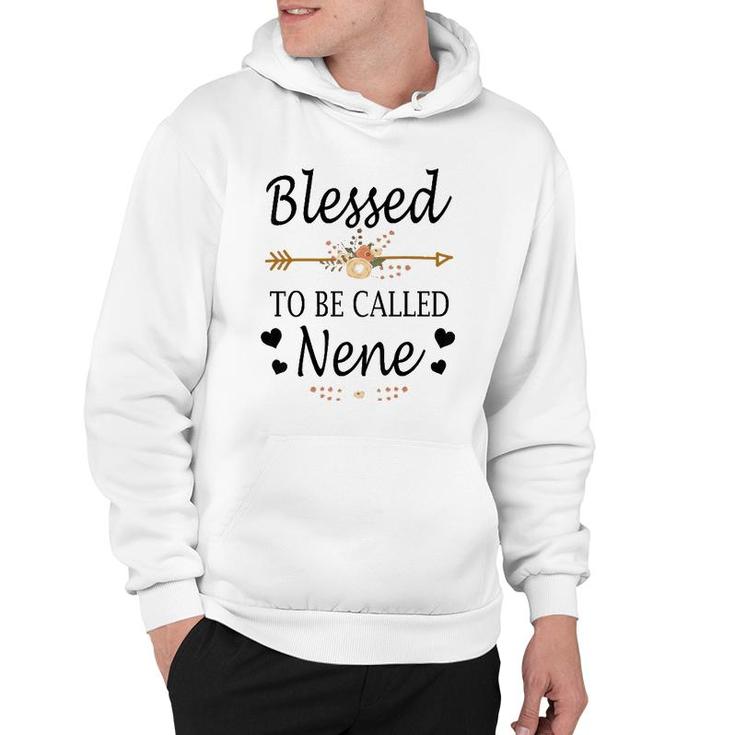 Blessed To Be Called Nene Mother's Day Gifts Hoodie