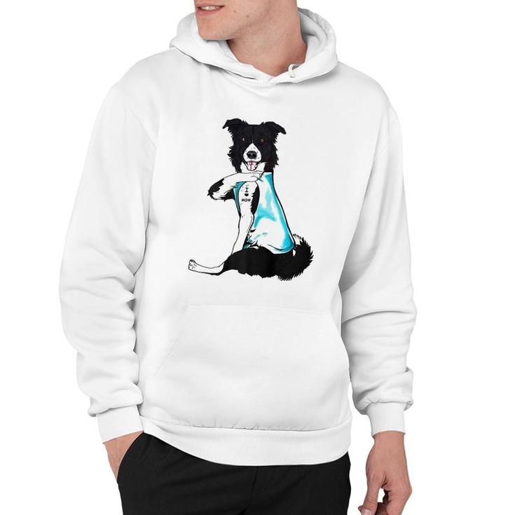 Border Collie Tattoos I Love Mom Sitting Gift Mother's Day  Hoodie
