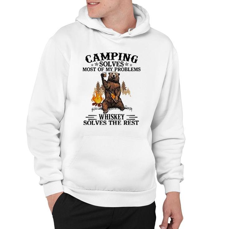Camping Solves Most Of My Problems Bear And Whiskey Hoodie