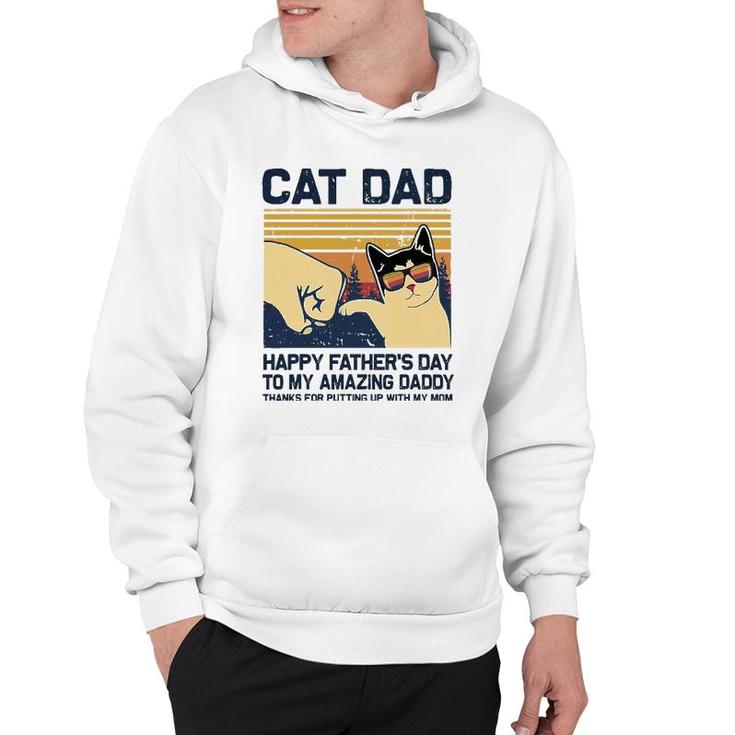 Cat Dad-Happy Father's Day To My Amazing Daddy Hoodie