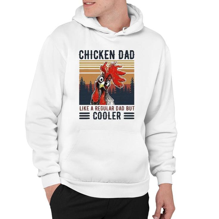 Chicken Dad Like A Regular Dad Farmer Poultry Father's Day Tee Hoodie