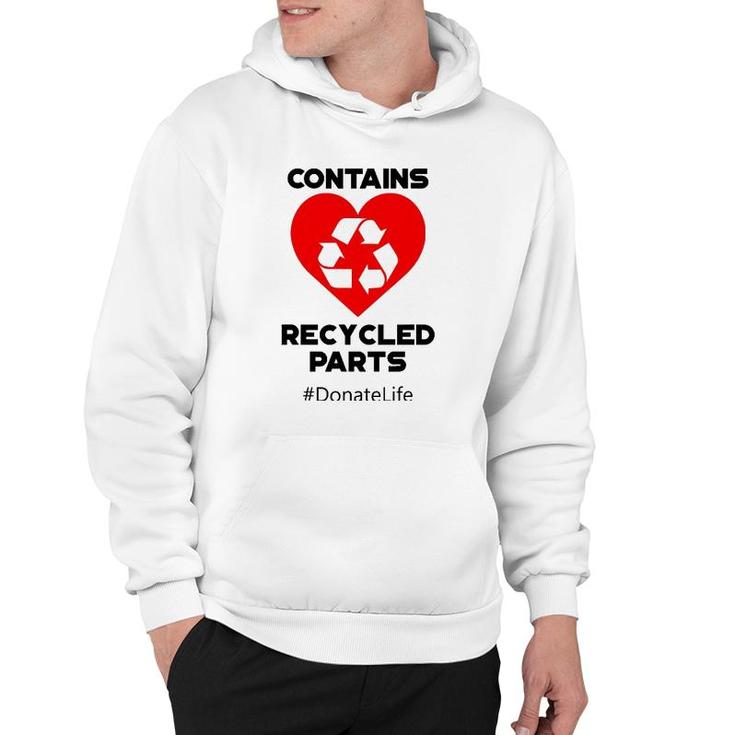 Contains Recycled Parts Heart Transplant Recipients Design Hoodie