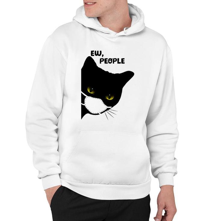 Cute Funny Cat Ew People Introvert Cat Top For Her Hoodie