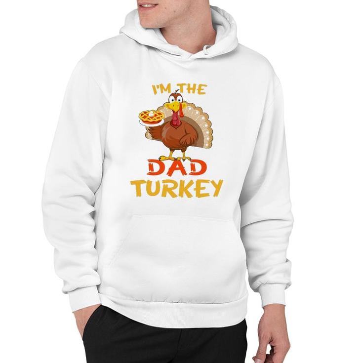 Dad Turkey Matching Family Group Thanksgiving Party Pajama Hoodie