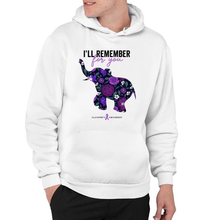 End Alz , I'll Remember For You, Alzheimers Awareness Hoodie