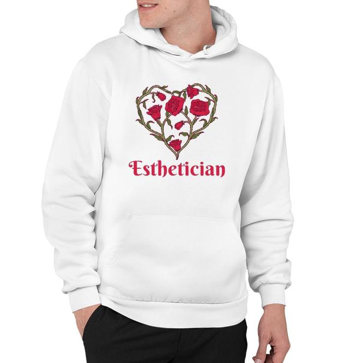 Esthetician Heart Shaped Flowers Red Roses Esthetician Hoodie