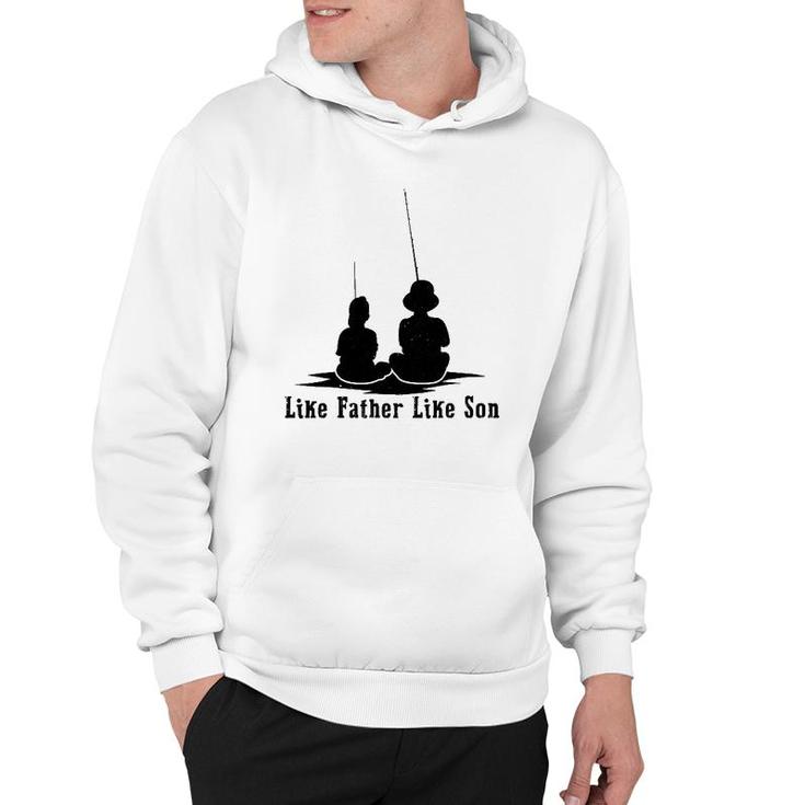 Father Like Son Fishing Matching Dad Daddy Papa Pops Hoodie