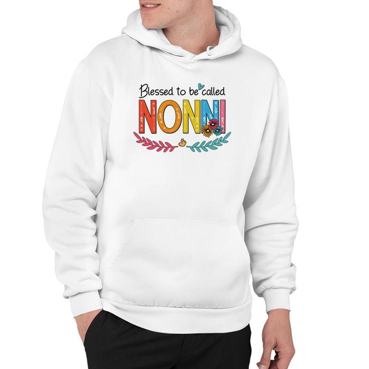 Flower Blessed To Be Called Nonni Funny Hoodie