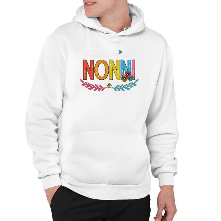 Flower Blessed To Be Called Nonni Hoodie