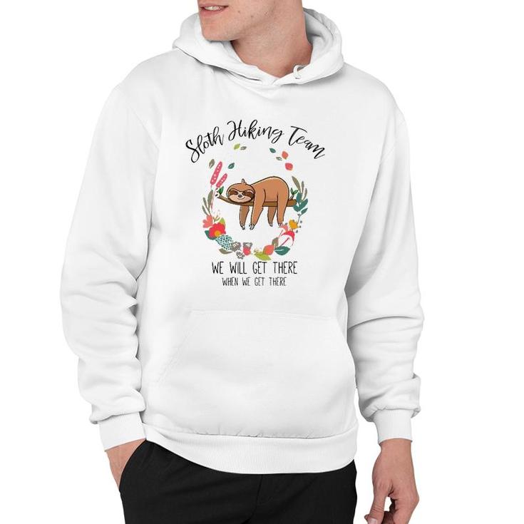 Funny Sloth Gift Women Mothers Day Flower Sloth Hiking Team Hoodie