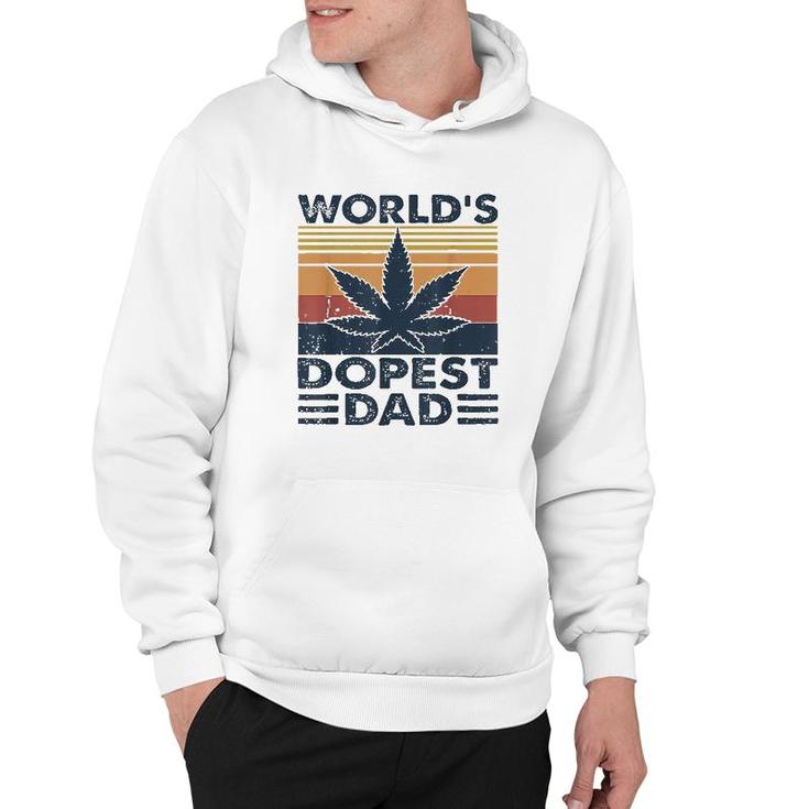 Funny Worlds Dopest Dad Cannabis Marijuana Weed Fathers Day Gift Hoodie