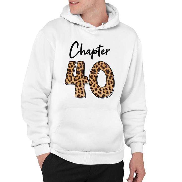 Happy 40Th Birthday Chapter 40 Leopard Pattern Hoodie