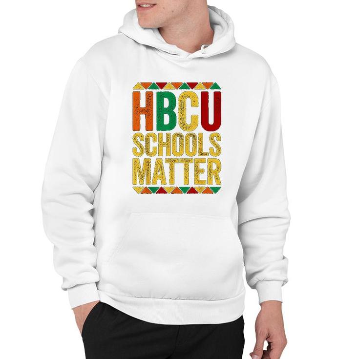 Hbcu Schools Matter  Historical Black College Alumni Hoodie