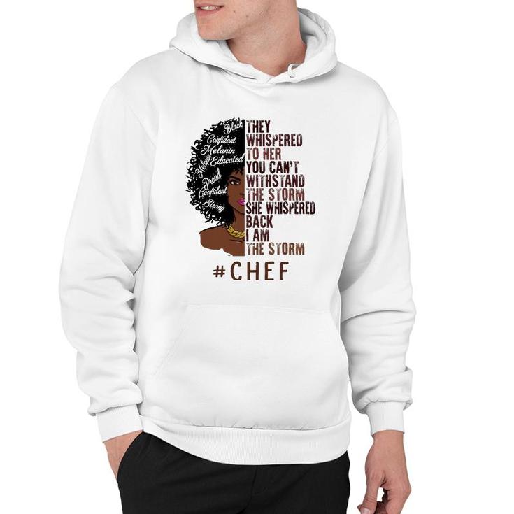 I Am The Storm Chef Apparel African American Women Hoodie