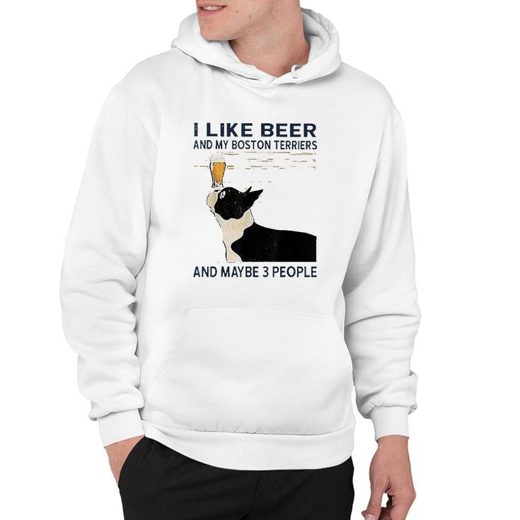 I Like Beer And My Boston Terriers Beer Lover Hoodie