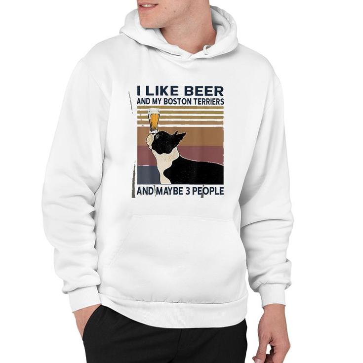 I Like Beer And My Boston Terriers Hoodie