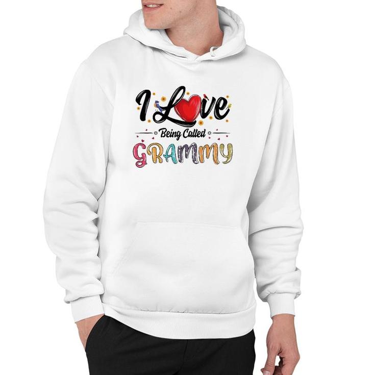 I Love Being Called Grammy Grandma Mother's Day For Women Hoodie