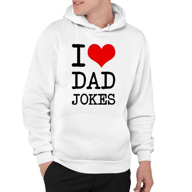 I Love Dad Jokes Father's Day Gift Hoodie