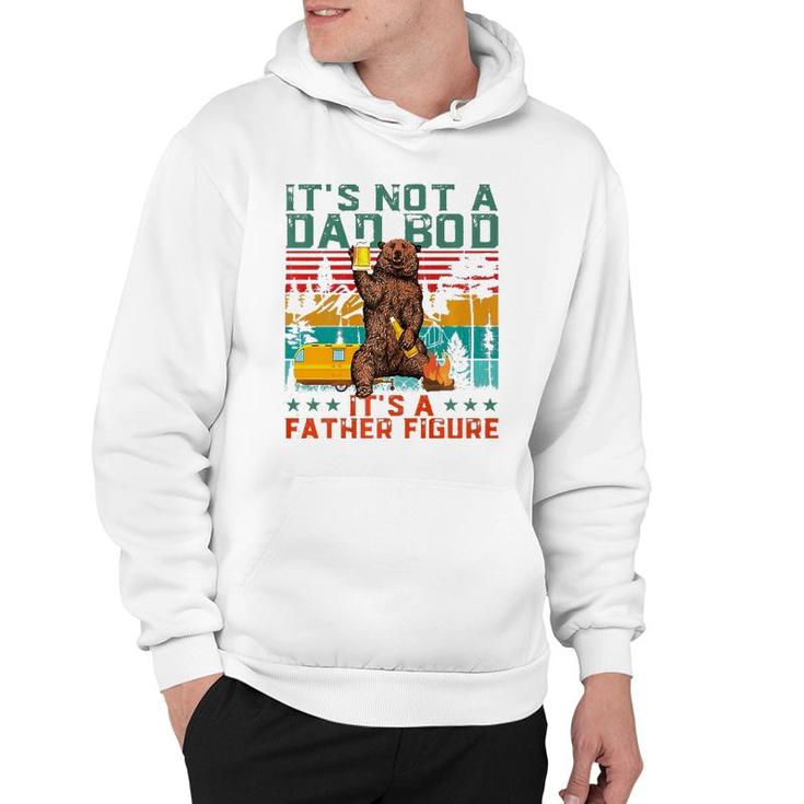 It's Not A Dad Bod It's Father Figure Funny Bear Beer Lover  Hoodie