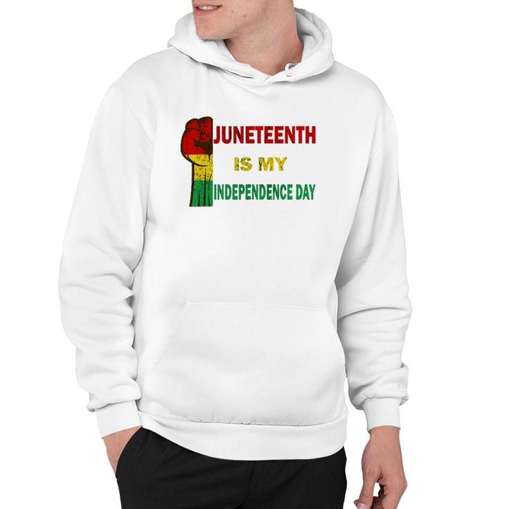 Juneteenth Is My Independence Day For Women Men Kids Vintage Hoodie