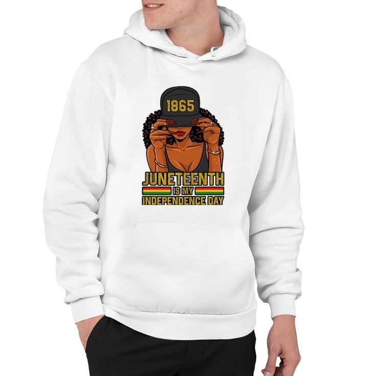 Juneteenth Is My Independence Day Women Hoodie
