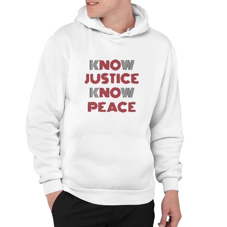 Know Justice Know Peace No Justice No Peace Premium Hoodie