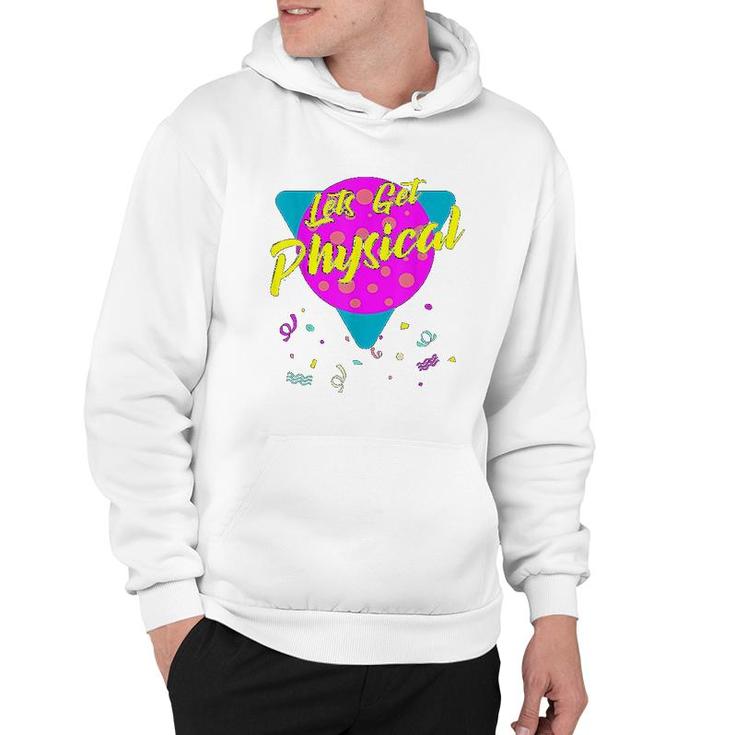 Lets Get Physical Workout Gym Hoodie