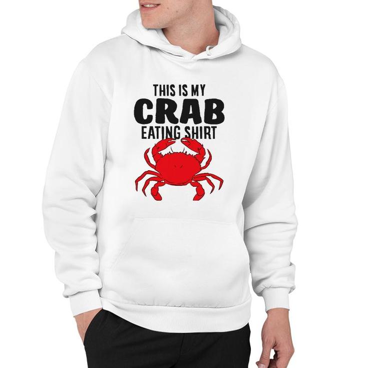 Lobster Seafood This Is My Crab Eating Hoodie