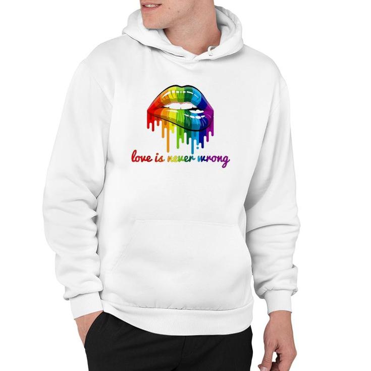 Love Is Never Wrong Lgbt Quote Gay Pride Rainbow Lips Gift Raglan Baseball Tee Hoodie