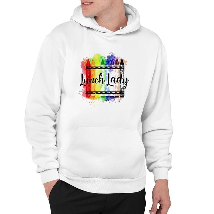 Lunch Lady Crayon Colorful School Cafeteria Lunch Lady Gift Hoodie