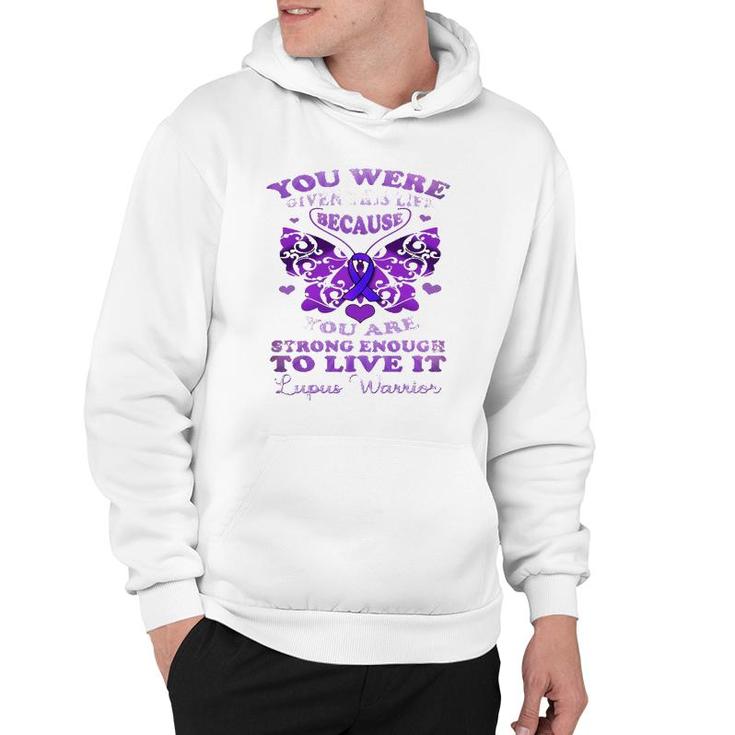 Lupus Awareness Butterfly  Because You Are Strong Women Hoodie