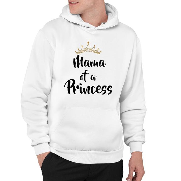 Mama Of Princess Gift Mother's Day Matching Hoodie