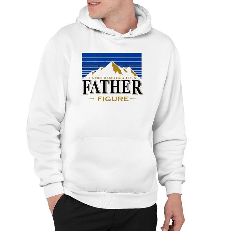 Mens It's Not A Dad Bod It's A Father Figure Funny Dad Drink Beer Hoodie