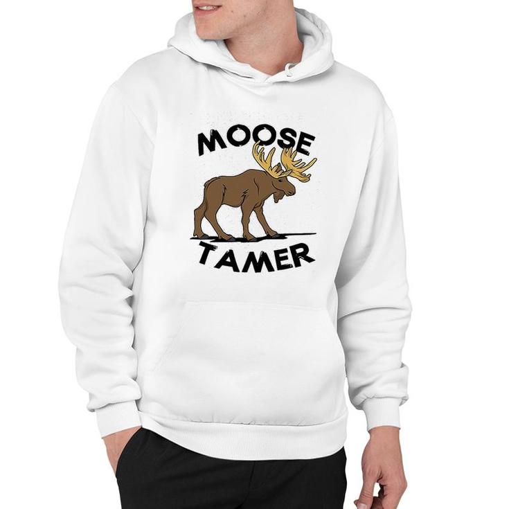 Moose Tamer Hoodie