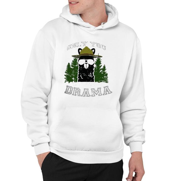 Only You Can Prevent Drama Llama Forest Camping Hoodie